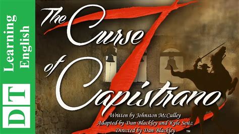 The Curse of Capistrano: A Haunting Legacy